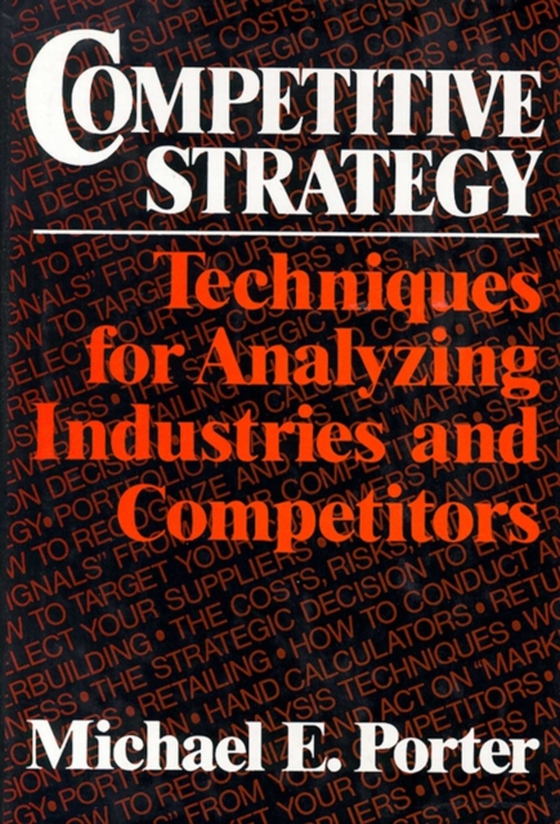 Competitive Strategy (e-bog) af Porter, Michael E.