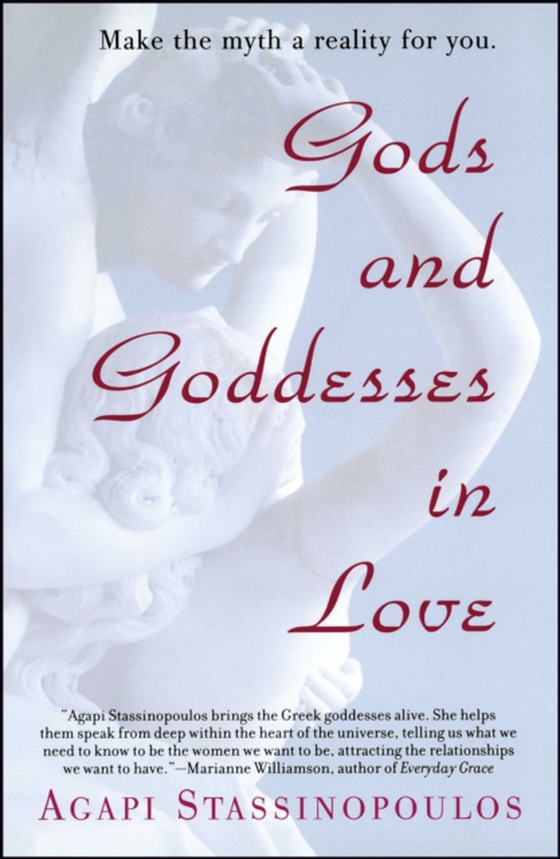 Gods and Goddesses in Love (e-bog) af Stassinopoulos, Agapi