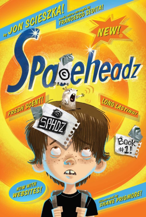 SPHDZ Book #1! (e-bog) af Scieszka, Jon