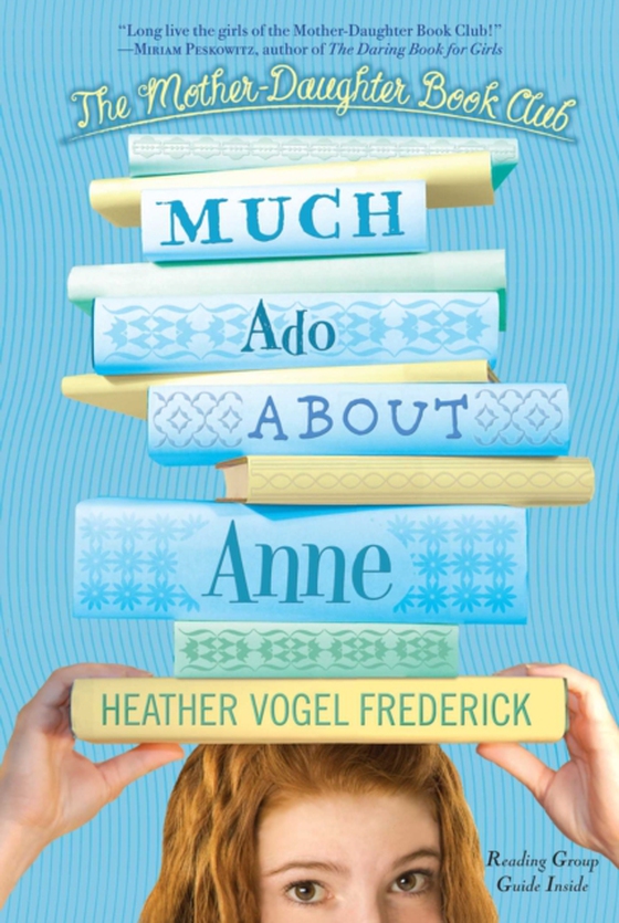 Much Ado About Anne (e-bog) af Frederick, Heather Vogel