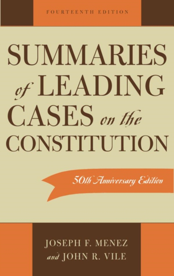 Summaries of Leading Cases on the Constitution (e-bog) af Bartholomew