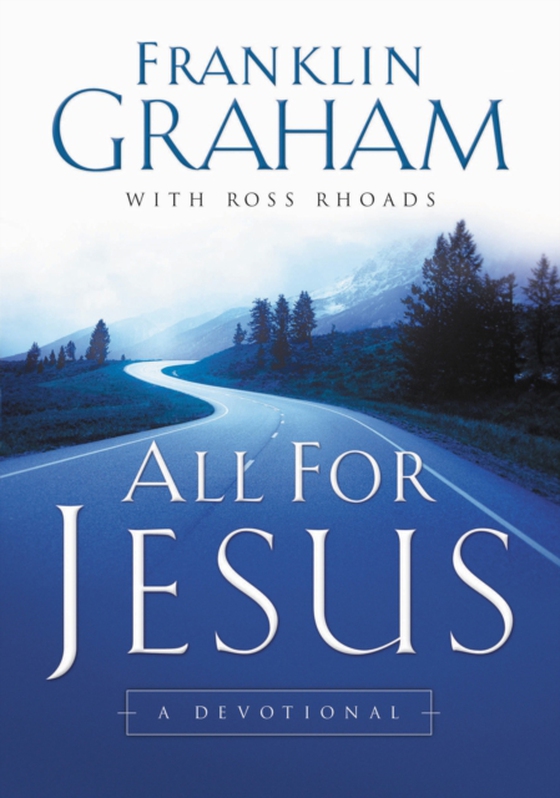 All for Jesus (e-bog) af Graham, Franklin