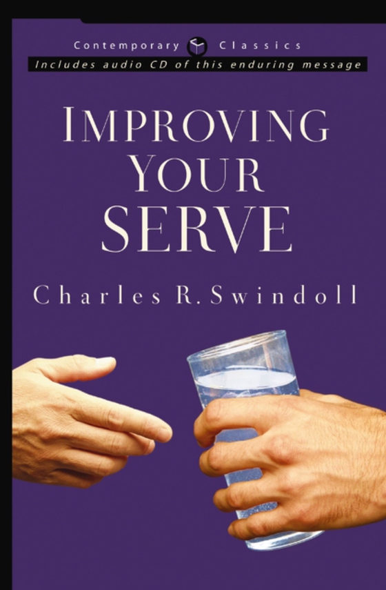 Improving Your Serve (e-bog) af Swindoll, Charles R.