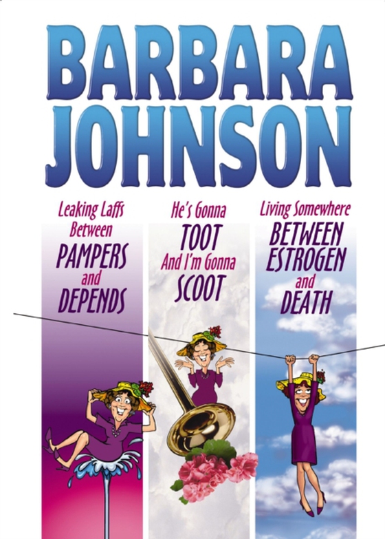 Leaking Laffs Between Pampers and Depends (e-bog) af Johnson, Barbara