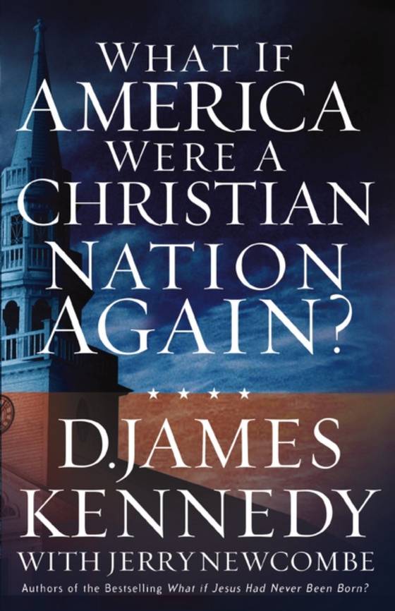 What If America Were a Christian Nation Again? (e-bog) af Newcombe, Jerry