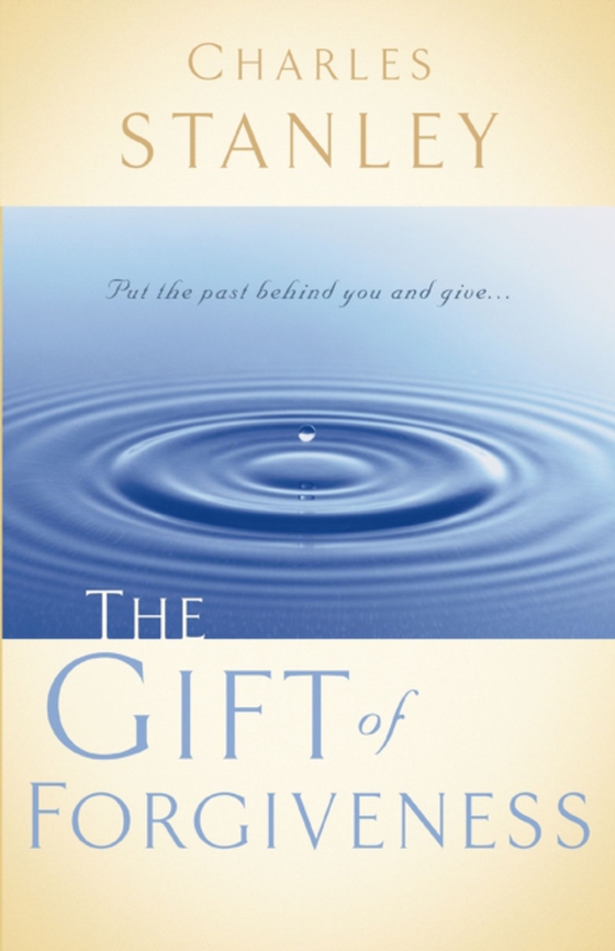 Gift of Forgiveness (e-bog) af Stanley, Charles F.