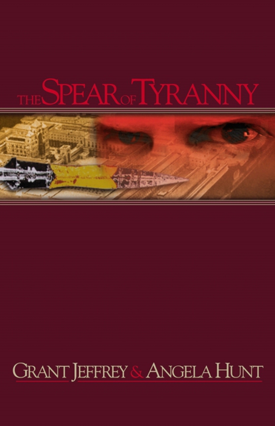 Spear of Tyranny (e-bog) af Jeffrey, Grant R.