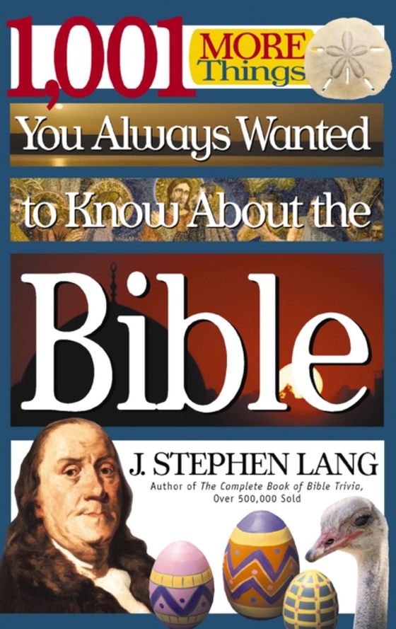 1,001 MORE Things You Always Wanted to Know About the Bible (e-bog) af Lang, J. Stephen