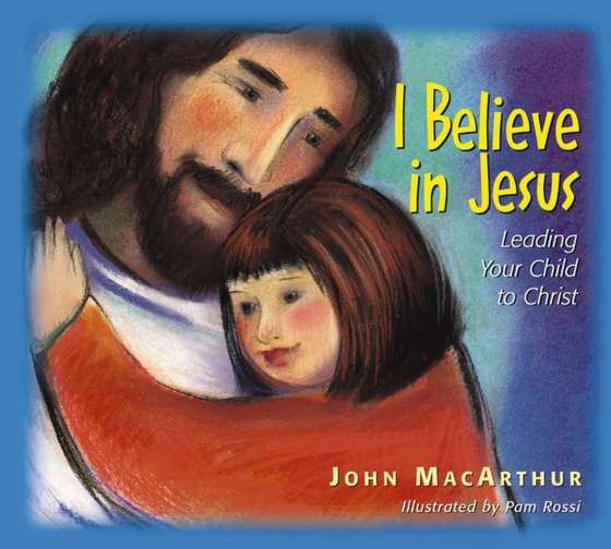 I Believe in Jesus (e-bog) af MacArthur, John F.
