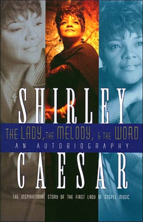 Lady, The Melody, and the Word (e-bog) af Caesar, Shirley