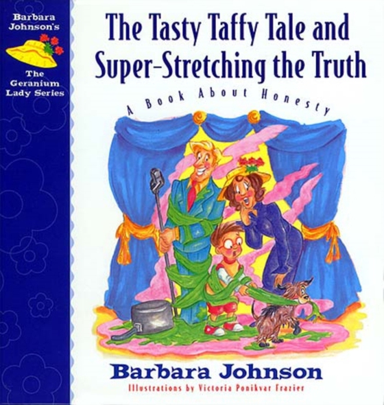 Tasty Taffy Tale and Super-Stretching the Truth (e-bog) af Johnson, Barbara