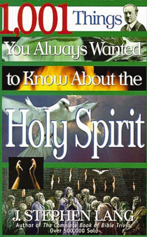 1,001 Things You Always Wanted to Know About the Holy Spirit (e-bog) af Lang, J. Stephen