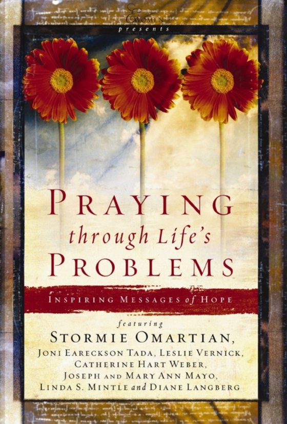 Praying Through Life's Problems (e-bog) af Omartian, Stormie