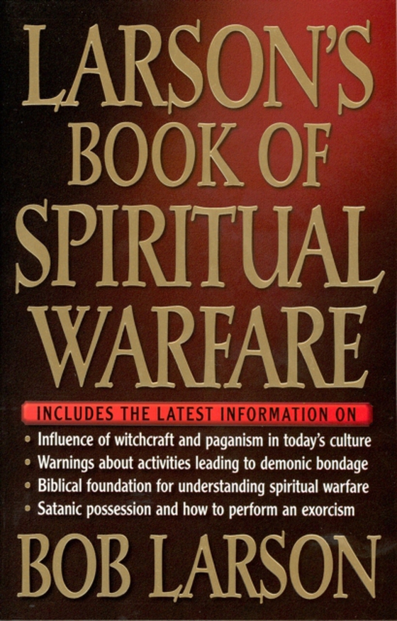 Larson's Book of Spiritual Warfare (e-bog) af Larson, Bob