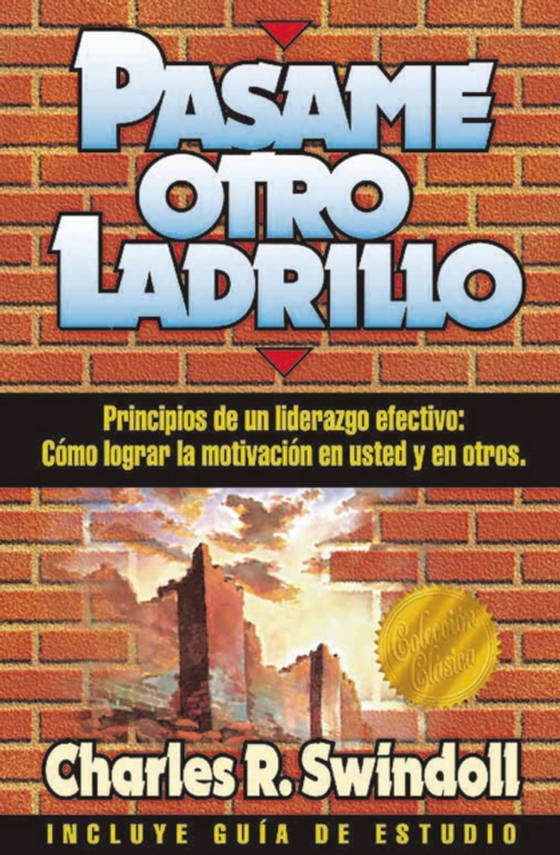 Pásame otro ladrillo (e-bog) af Swindoll, Charles R.