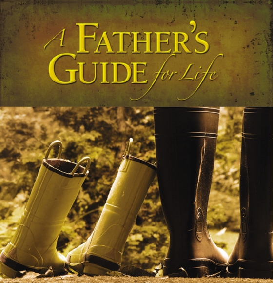 Father's Guide for Life (e-bog) af Countryman, Jack