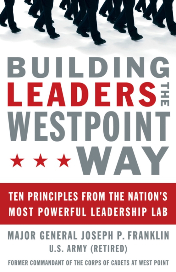 Building Leaders the West Point Way (e-bog) af Franklin, Joseph P.