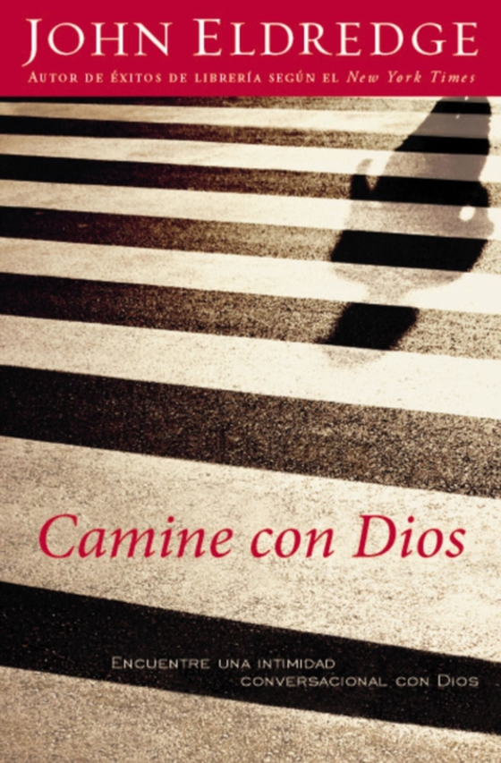 Camine con Dios (e-bog) af Eldredge, John