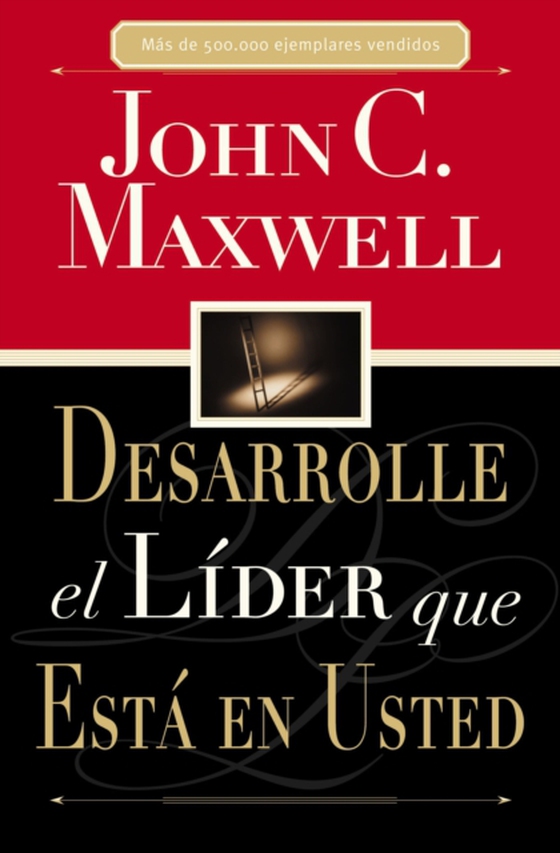 Desarrolle el líder que está en usted (e-bog) af Maxwell, John C.