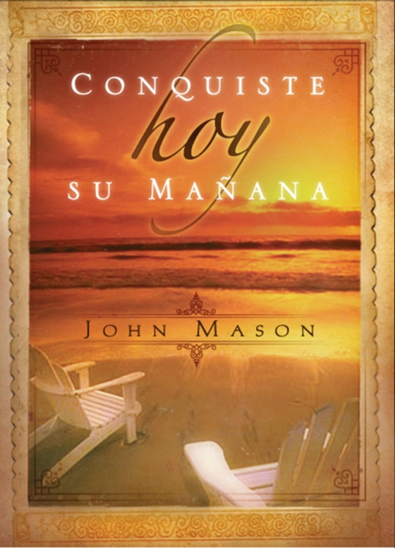 Conquiste hoy su manana (e-bog) af Mason, John