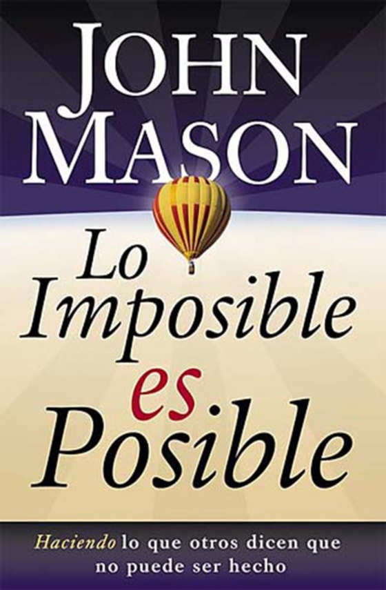 Lo imposible es posible (e-bog) af Mason, John