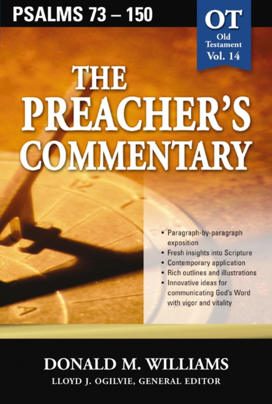 Preacher's Commentary - Vol. 14: Psalms 73-150