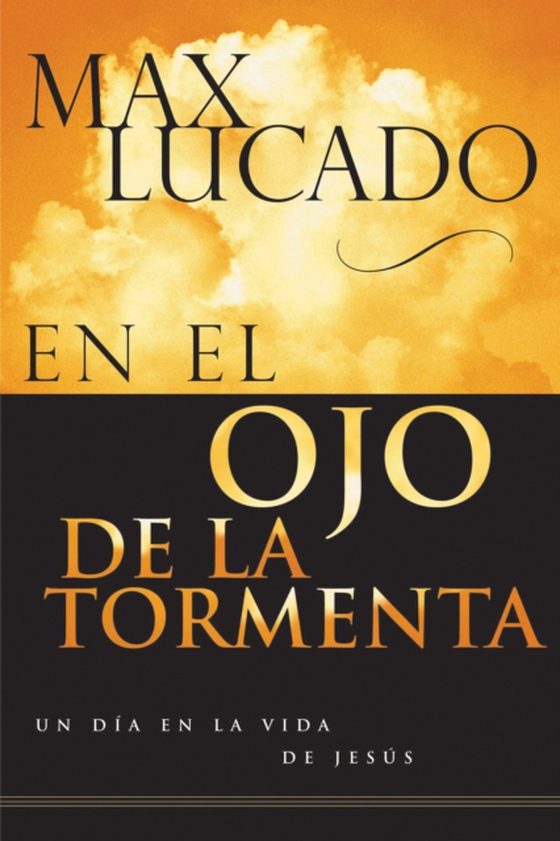 En el ojo de la tormenta (e-bog) af Lucado, Max