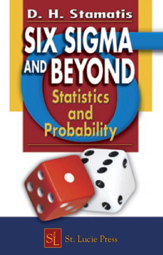 Six Sigma and Beyond (e-bog) af Stamatis, D.H.