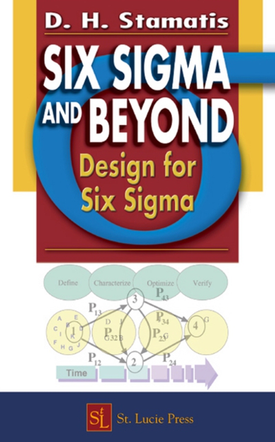 Six Sigma and Beyond (e-bog) af Stamatis, D.H.