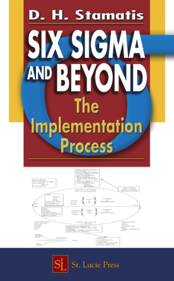 Six Sigma and Beyond (e-bog) af Stamatis, D.H.