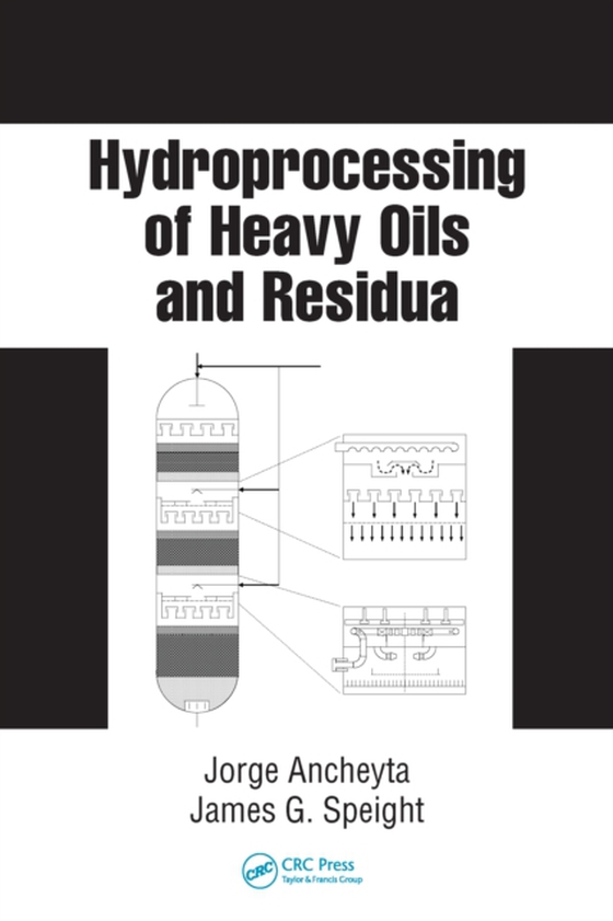 Hydroprocessing of Heavy Oils and Residua (e-bog) af -