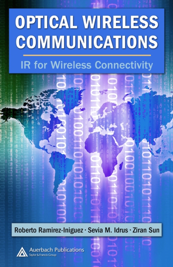 Optical Wireless Communications (e-bog) af Sun, Ziran