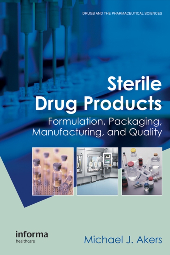 Sterile Drug Products (e-bog) af Akers, Michael J.