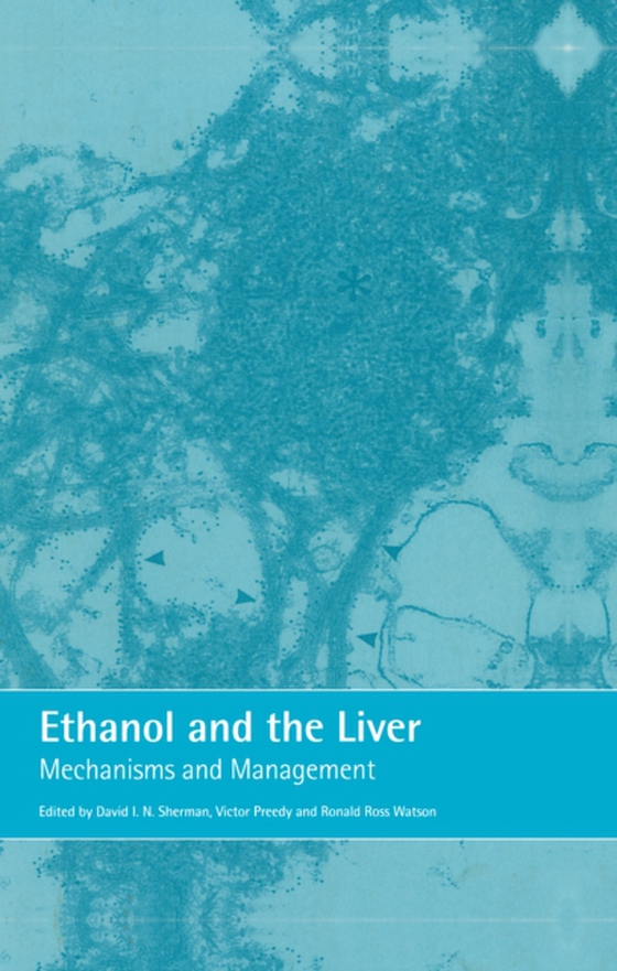 Ethanol and the Liver (e-bog) af Watson, Ronald Ross