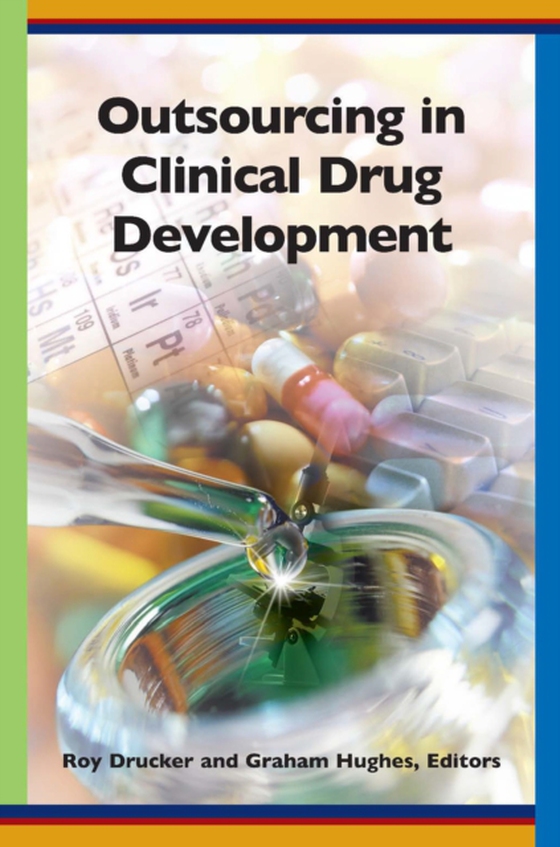 Outsourcing in Clinical Drug Development