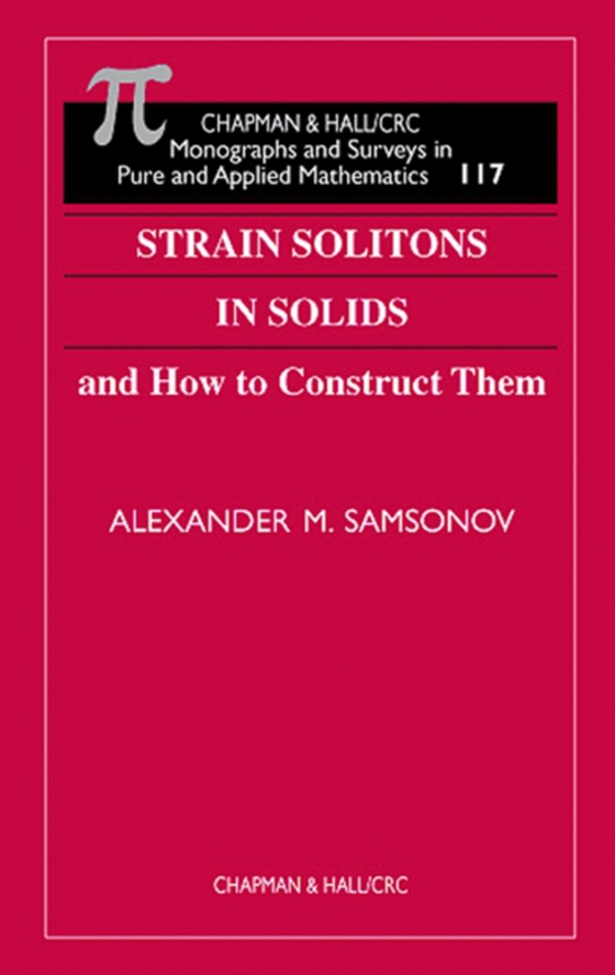 Strain Solitons in Solids and How to Construct Them (e-bog) af Samsonov, Alexander M.