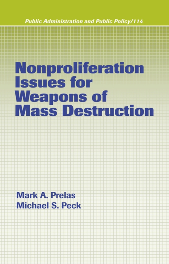 Nonproliferation Issues For Weapons of Mass Destruction