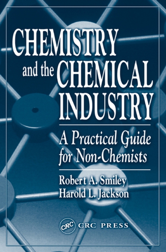 Chemistry and the Chemical Industry (e-bog) af Jackson, Harold L.