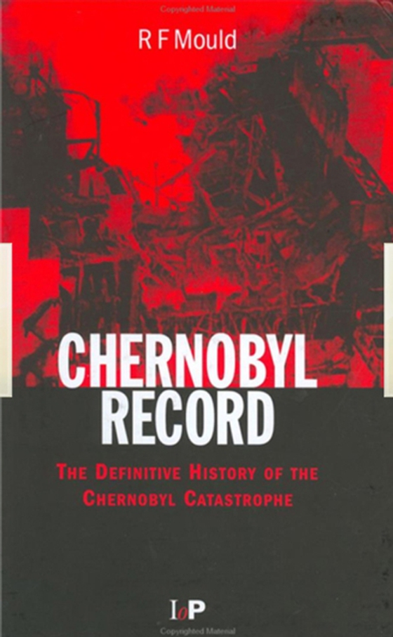 Chernobyl Record (e-bog) af Mould, R.F
