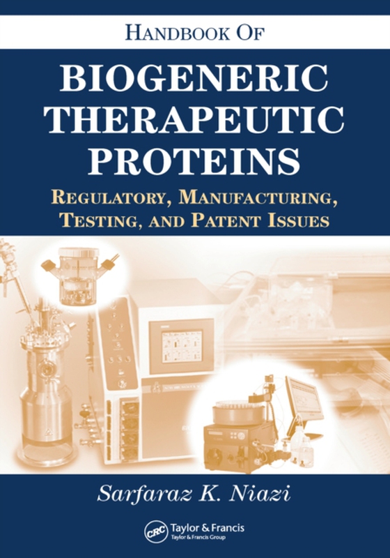 Handbook of Biogeneric Therapeutic Proteins (e-bog) af Niazi, Sarfaraz K.