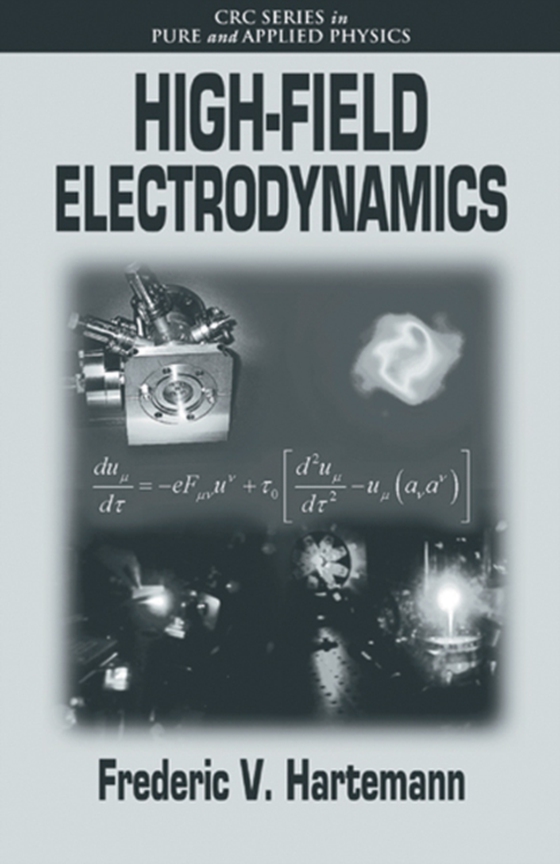 High-Field Electrodynamics (e-bog) af Hartemann, Frederic V.