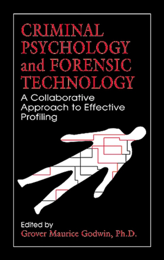 Criminal Psychology and Forensic Technology (e-bog) af -