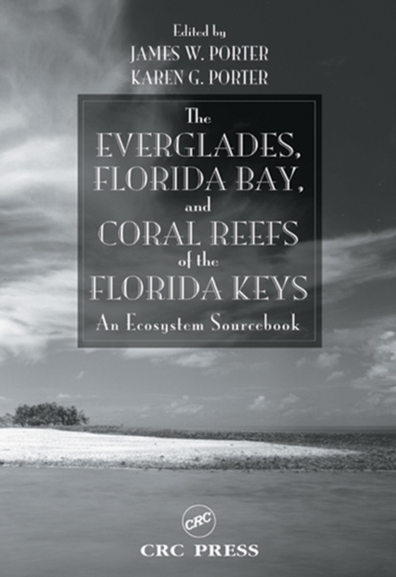 Everglades, Florida Bay, and Coral Reefs of the Florida Keys