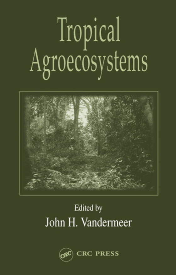 Tropical Agroecosystems (e-bog) af -