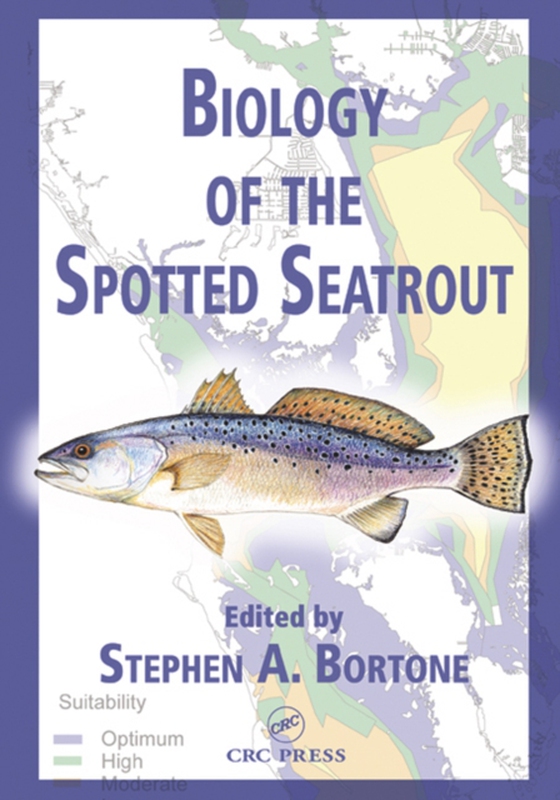 Biology of the Spotted Seatrout (e-bog) af -