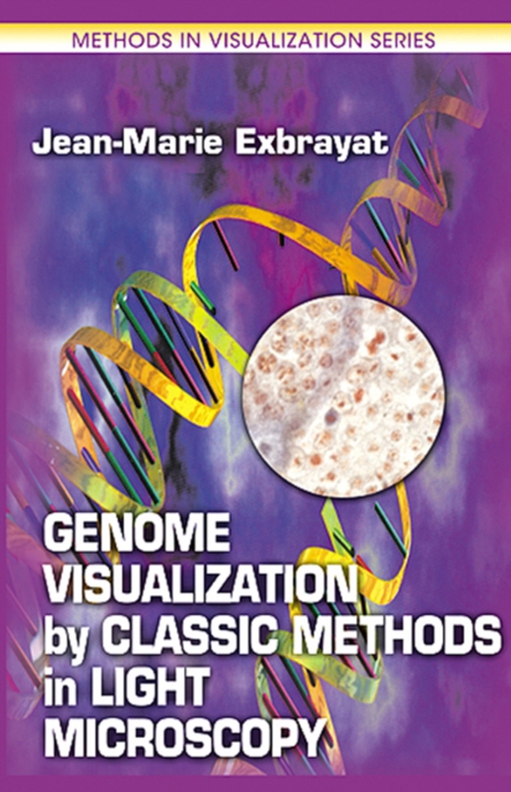 Genome Visualization by Classic Methods in Light Microscopy (e-bog) af Exbrayat, Jean-Marie