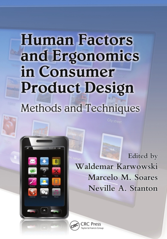 Human Factors and Ergonomics in Consumer Product Design