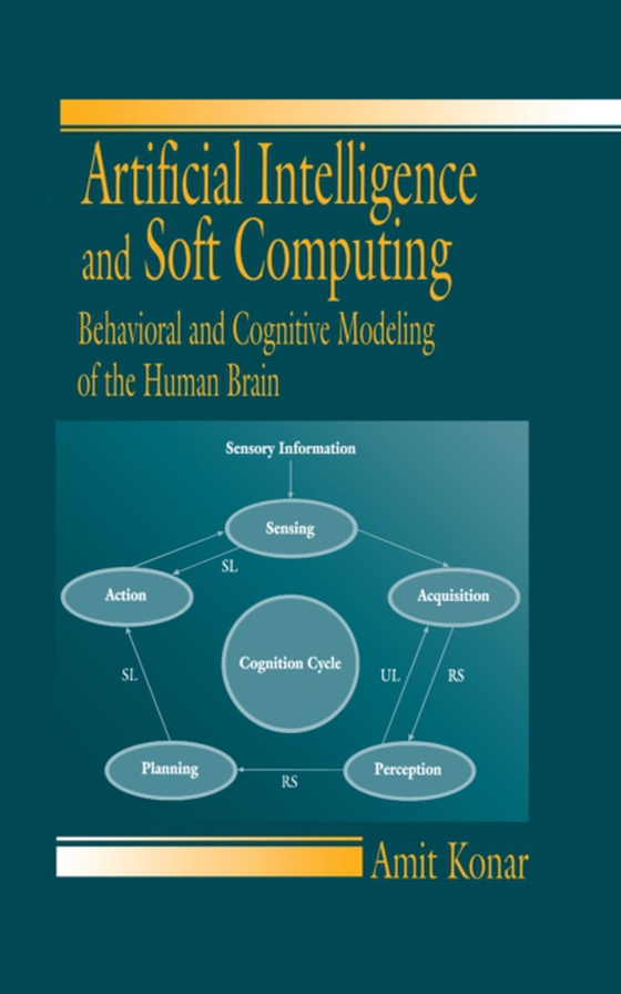 Artificial Intelligence and Soft Computing (e-bog) af Konar, Amit