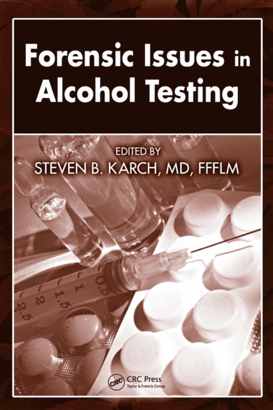 Forensic Issues in Alcohol Testing (e-bog) af -