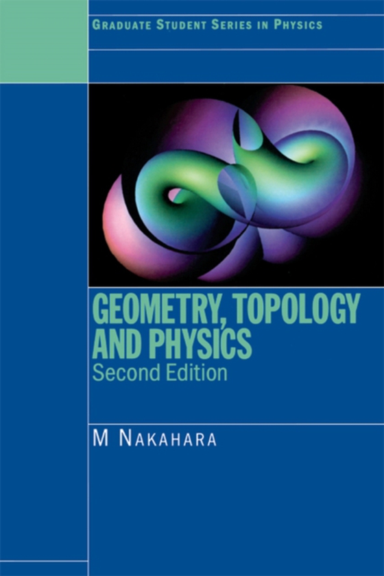 Geometry, Topology and Physics (e-bog) af Nakahara, Mikio